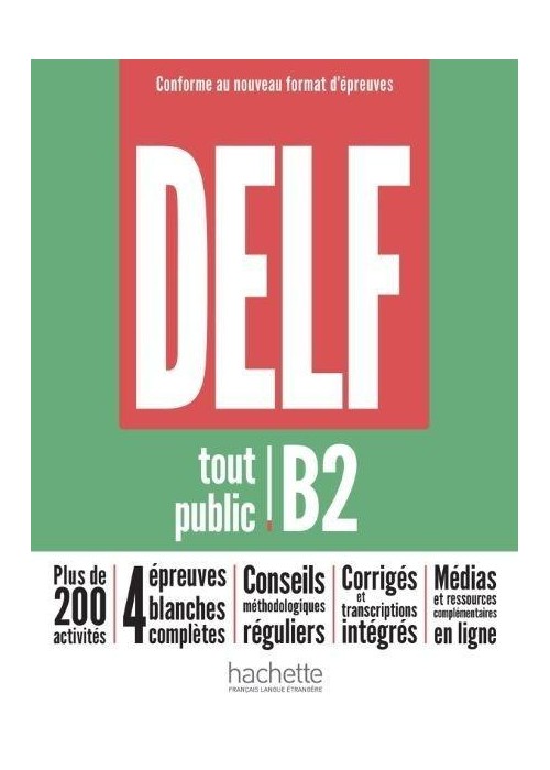 DELF Tout Public B2. Nouveau Format d'Epreuves