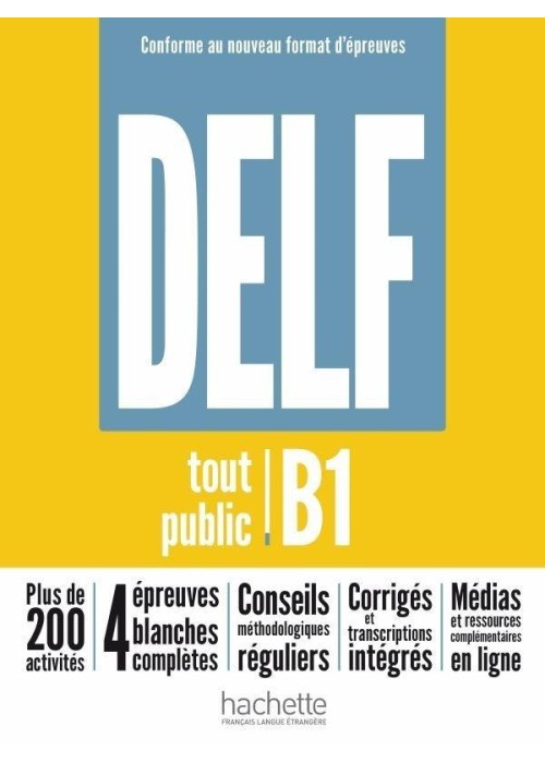 DELF Tout Public B1. Nouveau Format d'Epreuves