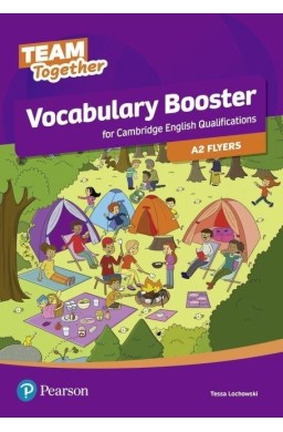 Team Together A2 Flyers. Vocabulary Booster