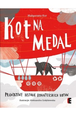 Kot na medal. Prawdziwe historie bohaterskich...