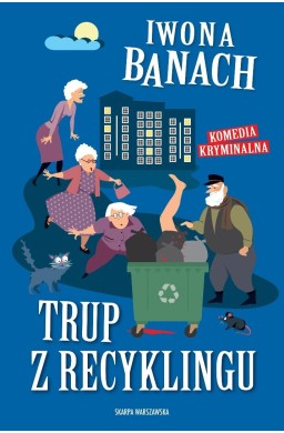 Trup z recyklingu