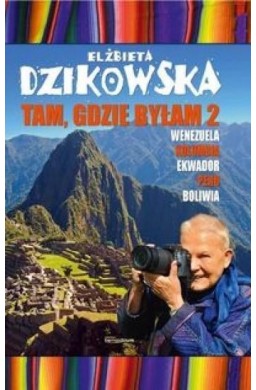 Tam, gdzie byłam cz. 2