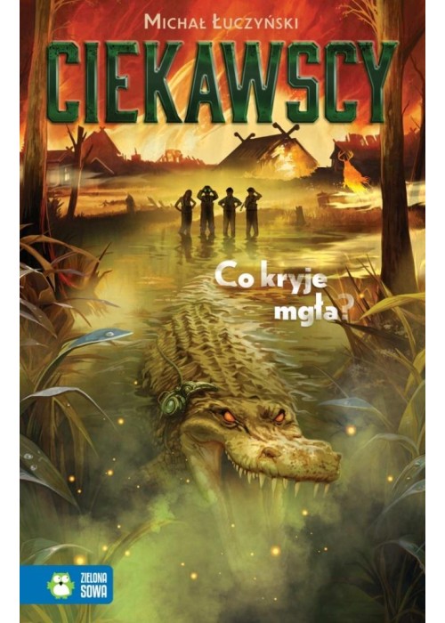 Ciekawscy. Co kryje mgła?