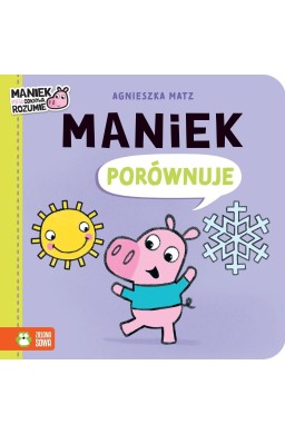 Maniek porównuje