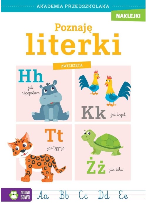 Akademia przedszkolaka. Poznaję literki. Zwierzęta