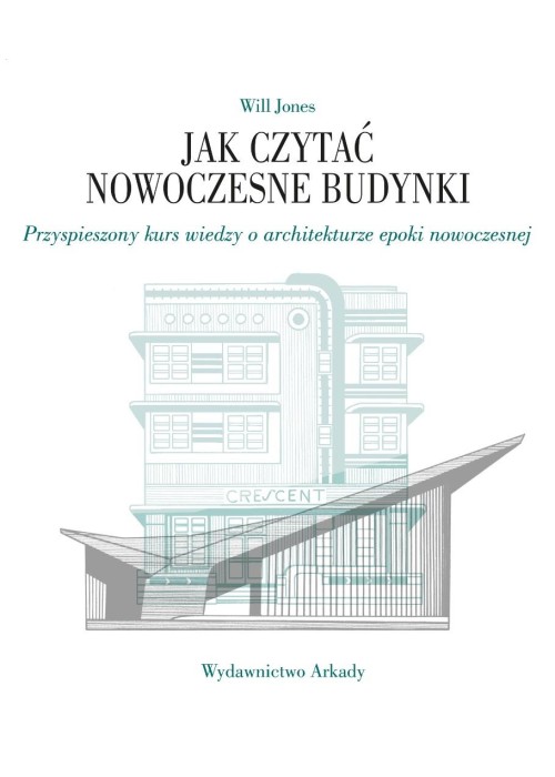 Jak czytać nowoczesne budynki