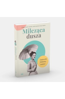 Milcząca dusza. Dziennik Elżbiety Leseur
