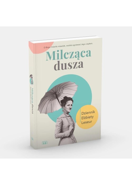Milcząca dusza. Dziennik Elżbiety Leseur