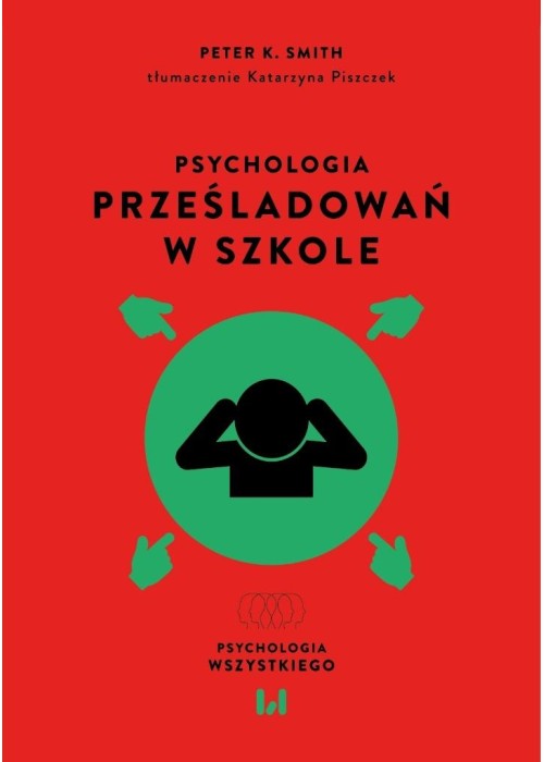 Psychologia prześladowań w szkole