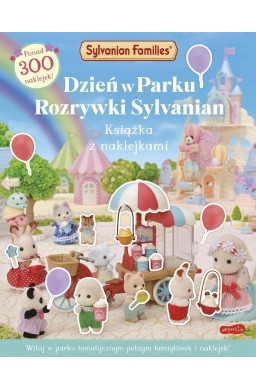 Sylvanian Families. Dzień w Parku Rozrywki...