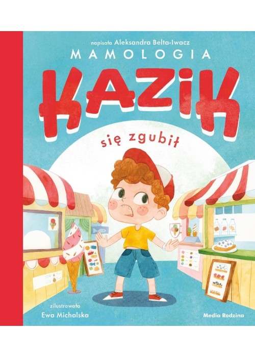 Kazik się zgubił