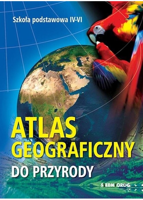 Atlas geograficzny do przyrody