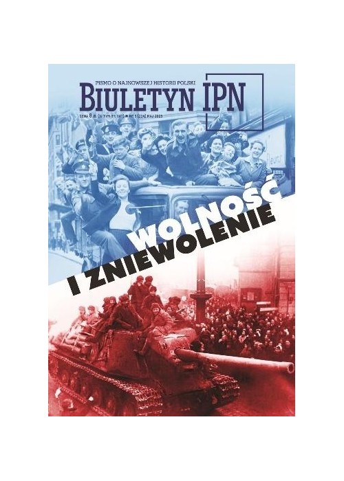 Biuletyn IPN nr 5/2025 Wolność i zniewolenie