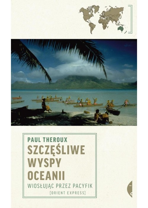 Szczęśliwe wyspy Oceanii. Wiosłując przez Pacyfik