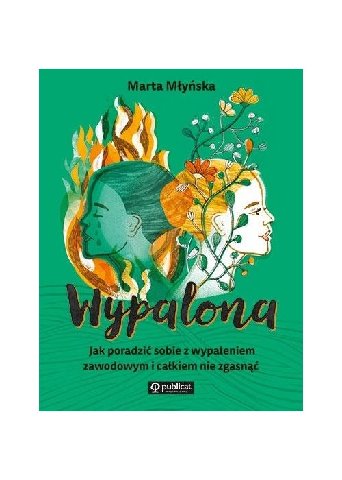 Wypalona. Jak poradzić sobie z wypaleniem...