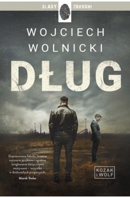 Kozak i Wolf T.1 Dług