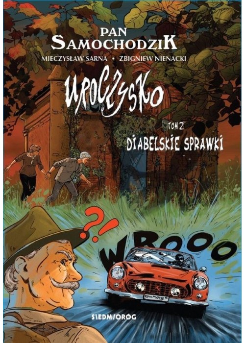 Uroczysko T.2 Diabelskie sprawki
