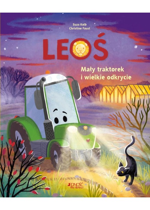 Leoś. Mały traktorek i wielkie odkrycie