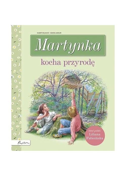 Martynka kocha przyrodę