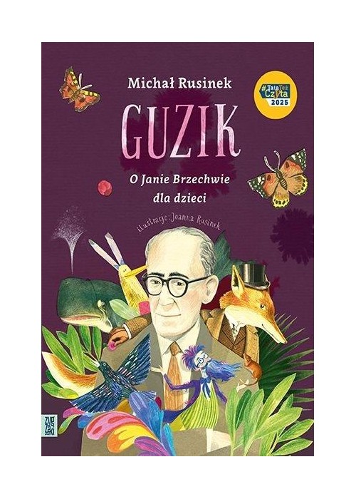 Guzik. O Janie Brzechwie dla dzieci