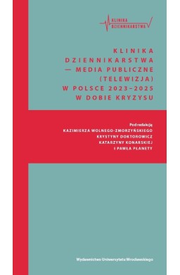 Klinika Dziennikarstwa 6 Media publiczne...