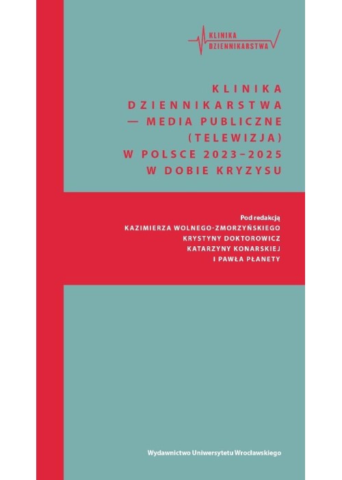Klinika Dziennikarstwa 6 Media publiczne...