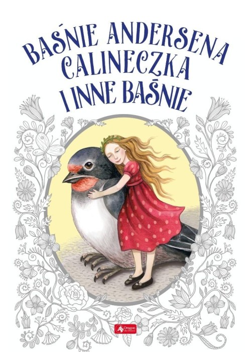 Baśnie Andersena. calineczka i inne baśnie