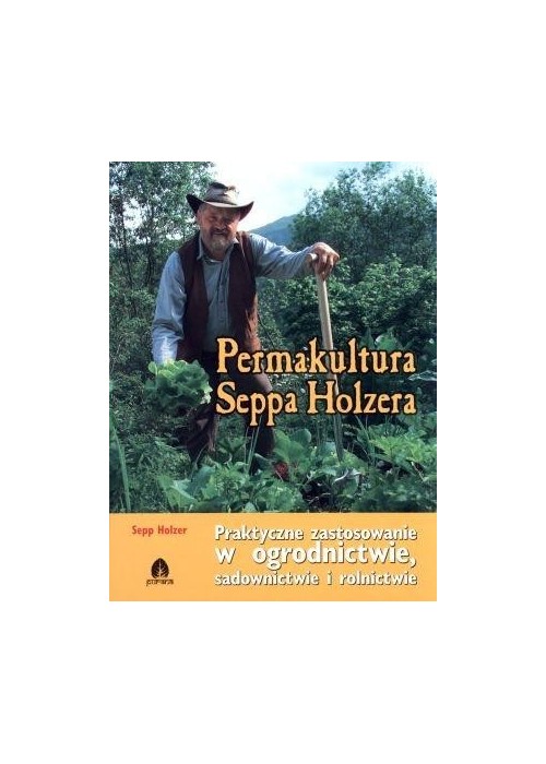 Permakultura Seppa Holzera