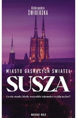 Miasto gasnących świateł. Susza