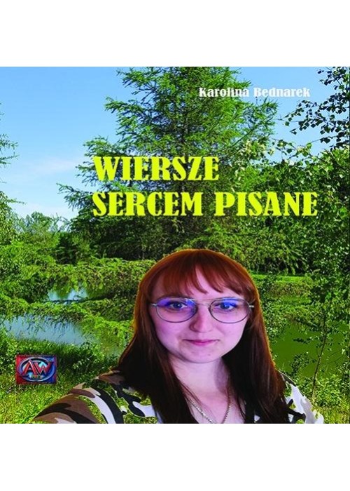 Wiersze sercem pisane