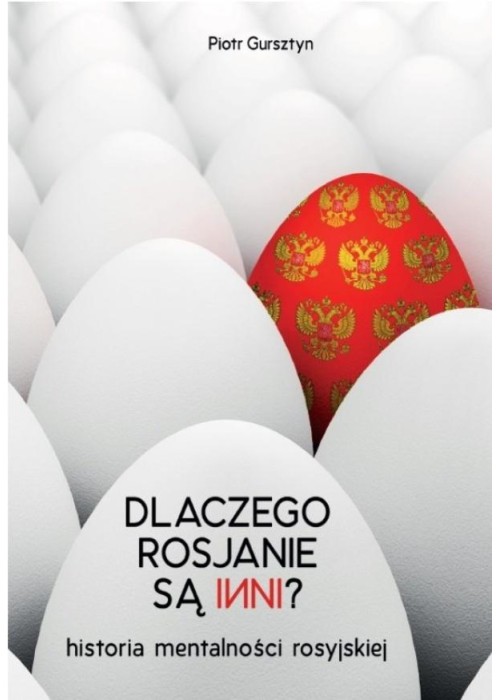 Dlaczego Rosjanie są inni