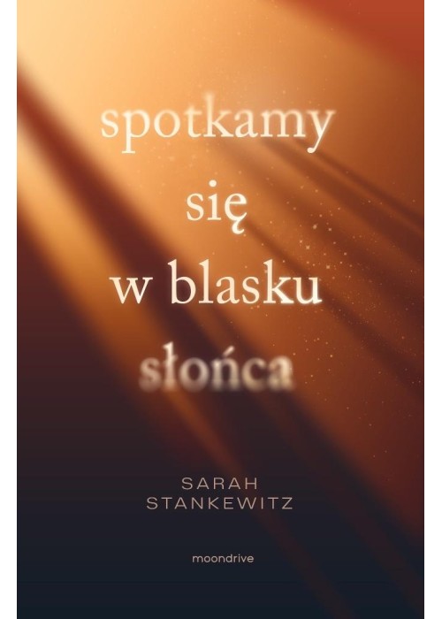 Spotkamy się w blasku słońca