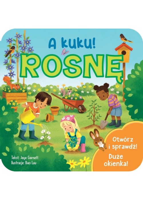 A kuku! Rosnę