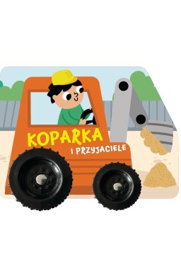 Koparka i przyjaciele