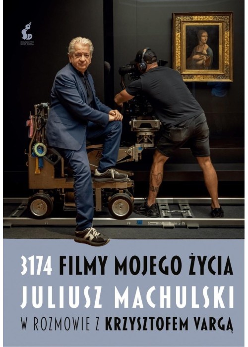 3174 filmy mojego życia. Juliusz Machulski...