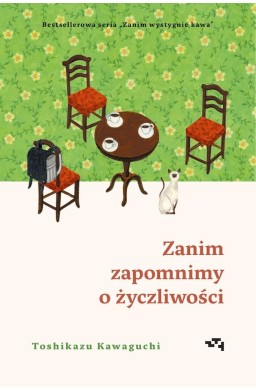 Zanim wystygnie kawa T.5 Zanim zapomnimy o...