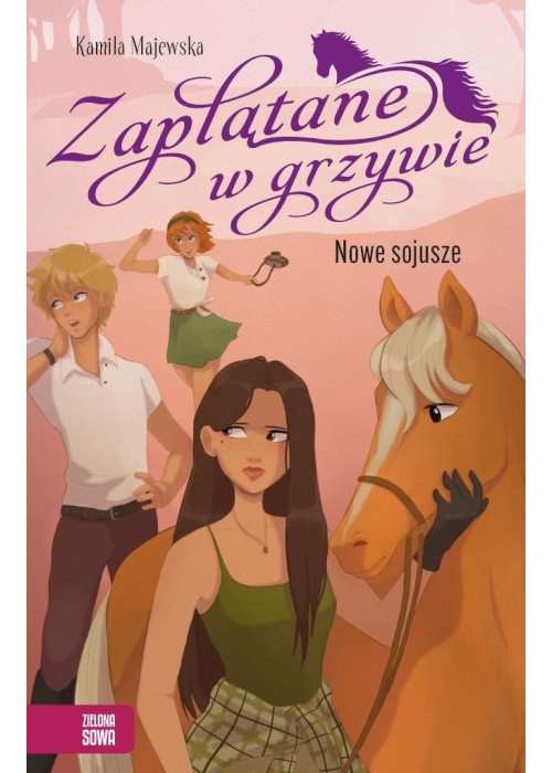 Zaplątane w grzywie. Nowe sojusze