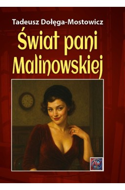 Świat pani Malinowskiej