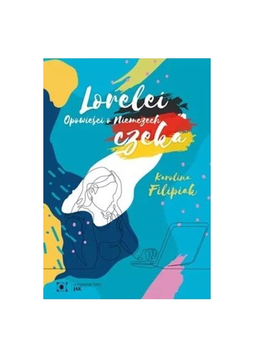Lorelei czeka. Opowieści o Niemczech w.2