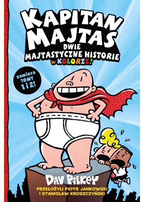 Kapitan Majtas. Dwie Majtastyczne Historie.. T.1-2