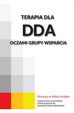 Terapia dla DDA oczami grupy wsparcia