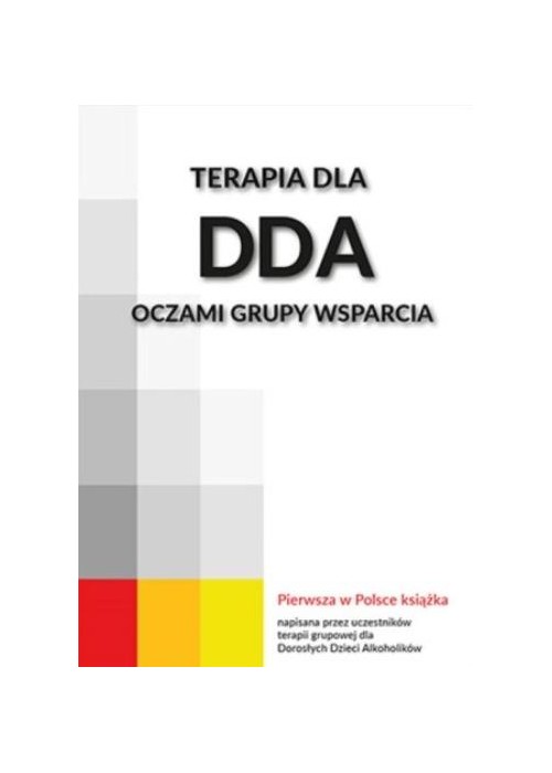 Terapia dla DDA oczami grupy wsparcia