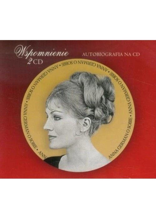 Anna German o sobie. Wspomnienie 2CD Anna German o sobie. Wspomnienie 2CD
