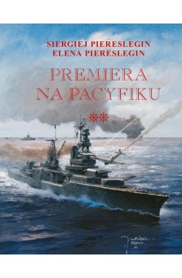 Premiera na Pacyfiku T.2 TW
