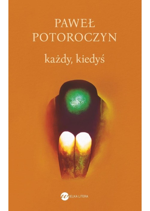 Każdy, kiedyś
