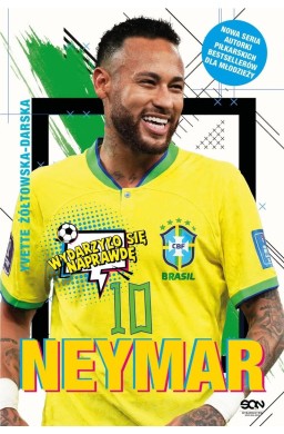 Neymar. Chłopak, który urodził się, by grać...