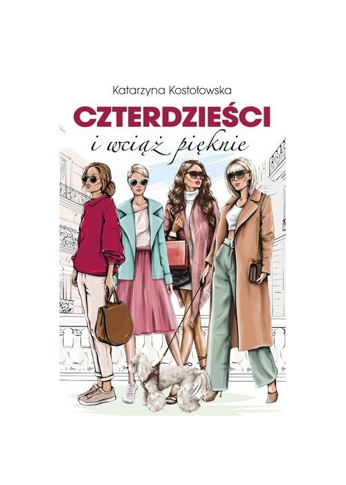 Czterdzieści i wciąż pięknie