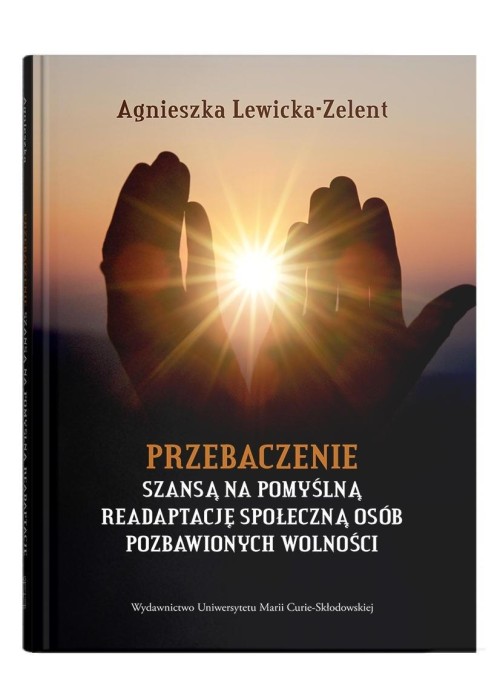 Przebaczenie szansą na pomyślną readaptację...