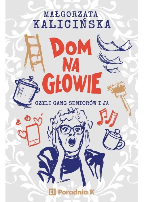 Dom na głowie