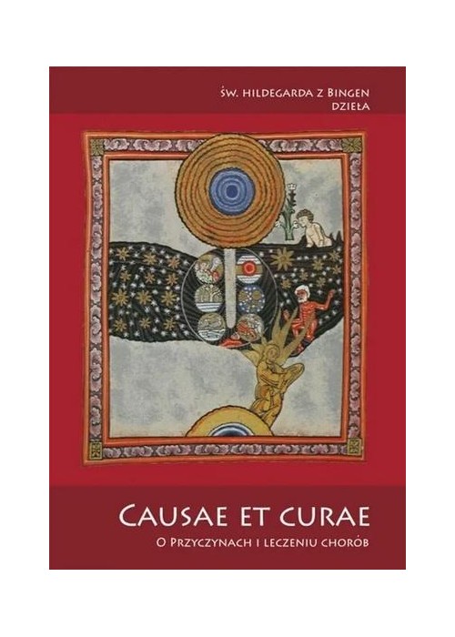 Causae et curae. O przyczynach i leczeniu chorób